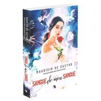 Sangue do Meu Sangue - VIDA & CONSCIENCIA