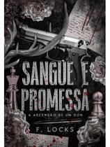 Sangue e promessa - a ascensão de um don Sangue e promessa - a ascensão de um don