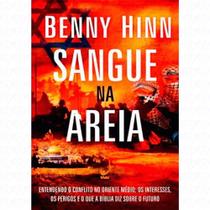 Sangue na Areia, Benny Hinn - Vida