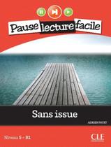 Sans Issue - Niveau 5 B1 - Livre + Audio Telechargeable Sans Issue - Niveau 5 B1 - Livre + Audio Telechargeable