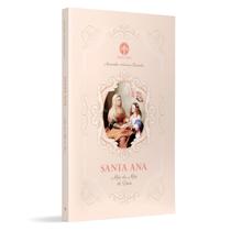 Santa Ana: Mãe da Mãe de Deus - Monsenhor Ascânio Brandão