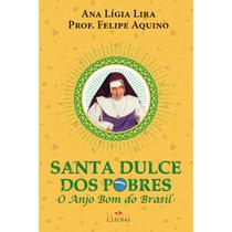 Santa Dulce dos Pobres - Editora Cléofas