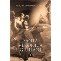 Santa verônica giuliani - pe. filippo maria salvatori - Ecclesiae