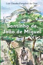 Santinho de João de Miguel - Nova Literarte