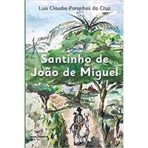 Santinho de joão de miguel Santinho de joão de miguel