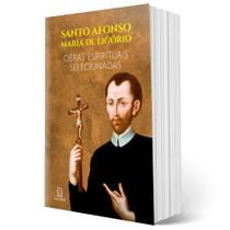 Santo Afonso Maria De Ligório - Obras Espirituais Selecionadas (Brochura) - Editora Santuário
