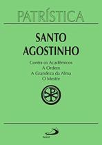 Santo agostinho - colecao patristica - PAULUS Santo agostinho - colecao patristica - PAULUS