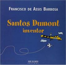 Santos Dumont, Inventor