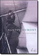 Santos Dumont: O inovador