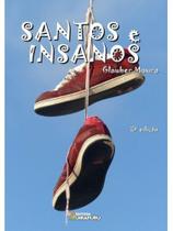 Santos insanos Santos insanos