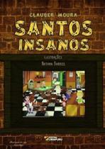 Santos insanos - UIRAPURU