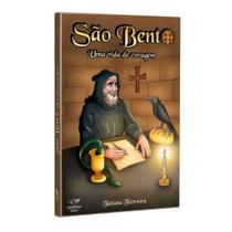 São Bento: Uma Vida De Coragem - CANCAO NOVA