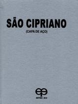 São Cipriano (Capa de Aço) São Cipriano (Capa de Aço)