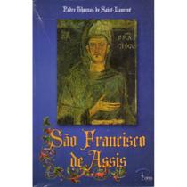 São Francisco de Assis ( Pe. Thomas de Saint-Laurent ) - Petrus/Artpress Editora