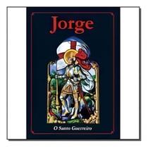 Sao Jorge - o Santo Guerreiro - Ediouro Sortido
