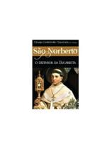 São norberto - o defensor da eucaristia