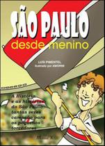 Sao paulo desde menino - MAUAD Sao paulo desde menino - MAUAD