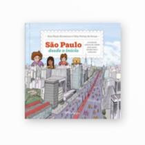 São Paulo Desde o Início - A Evolução Urbana da Cidade Para Quem (Ainda) Não é Urbanista São Paulo Desde o Início - A Evolução Urbana da Cidade Para Quem (Ainda) Não é Urbanista