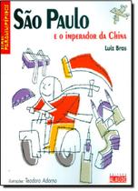 São Paulo: e o Imperador da China - Coleção Paralelepípedo