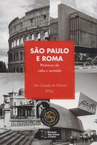 São Paulo e Roma. Práticas de Vida e Sentido - Estação das Letras e Cores São Paulo e Roma. Práticas de Vida e Sentido - Estação das Letras e Cores