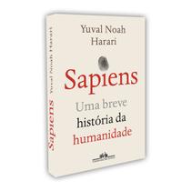 Sapiens (Nova edição): Uma Breve História Da Humanidade, Uma Incrível Investigação Para Compreender O Passado, Situar O Presente E Pensar Onde Iremos