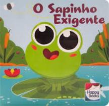 Sapinho Exigente, O - HAPPY BOOKS