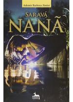 Saravá Nanã Saravá Nanã