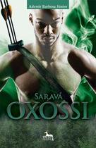 Saravá Oxóssi