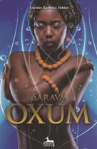 Sarava Oxum - Junior, Ademir