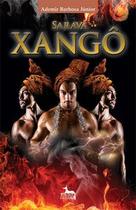Saravá Xangô - ANÚBIS