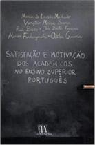 Satisfação e motivação dos académicos no ensino superior português - ALMEDINA BRASIL