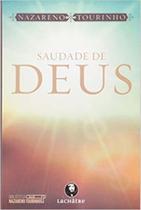 Saudade de Deus - LACHATRE EDITORA Saudade de Deus - LACHATRE EDITORA