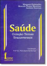 Saúde - Coleção Temas Transversais - Icone - Ícone Saúde - Coleção Temas Transversais - Icone - Ícone