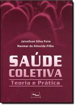 Saude coletiva teoria e pratica - MEDBOOK EDITORA CIENTIFICA