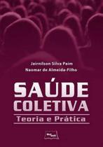 Saúde Coletiva - Teoria e Prática - MEDBOOK EDITORA Saúde Coletiva - Teoria e Prática - MEDBOOK EDITORA