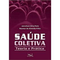 Saúde Coletiva: Teoria e Prática - Medbook Saúde Coletiva: Teoria e Prática - Medbook