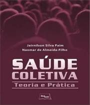 Saúde Coletiva - Teoria e Prática