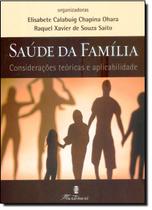 Saude da familia - consideracoes teoricas e aplicabilidade - MARTINARI