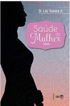 Saúde Da Mulher/Woman´s health. - Editora Bonecker Ltda