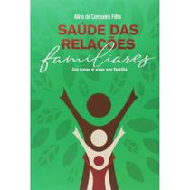 Saúde das Relações Familiares - Espiritizar
