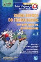 Saúde-Doença Do Trabalhador: Um Guia Para Os Profissionais - Vol. 3 - 2ª Ed - AB Editora
