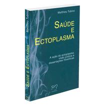 Saúde e Ectoplasma - ASTIPALEA