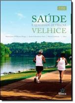 Saúde e Qualidade de Vida na Velhice - ALINEA