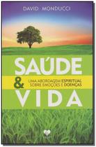 Saúde e Vida Saúde e Vida