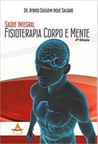 Saúde integral fisioterapia corpo mente