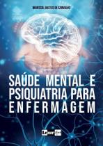 Saúde Mental E Psiquiatria Para Enfermagem - LEMAR & GOI
