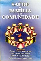 Saúde na Família e na Comunidade 1ª Ed Ciancarullo e outros