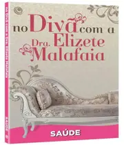 Saude - no diva com a dra elizete malafaia - CENTRAL GOSPEL - Saude - no diva com a dra elizete malafaia - CENTRAL GOSPEL -