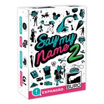 Say My Name - Diversas expansões