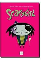 Scarygirl ( Novo)